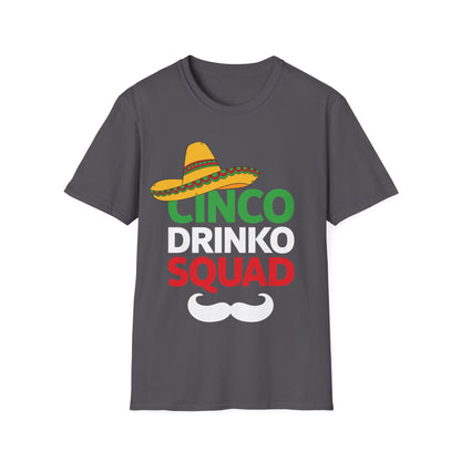 Funny Cinco Drinko Squad Party Mexican Fiesta Cinco de Mayo T-Shirt Men Women