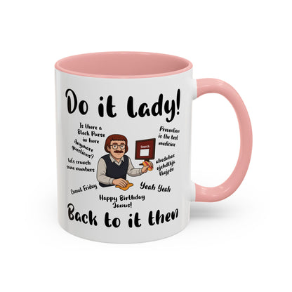 Do it lady! Chit, Trending Funny Saying Coffee Mug for Men Women