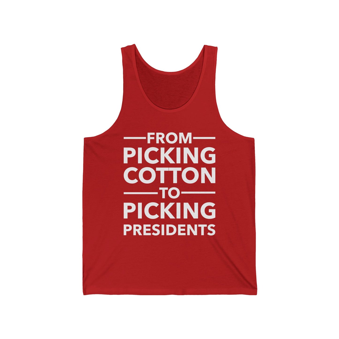 From Picking Cotton to Picking Presidents Black Votes Matter Tank Top Men Women