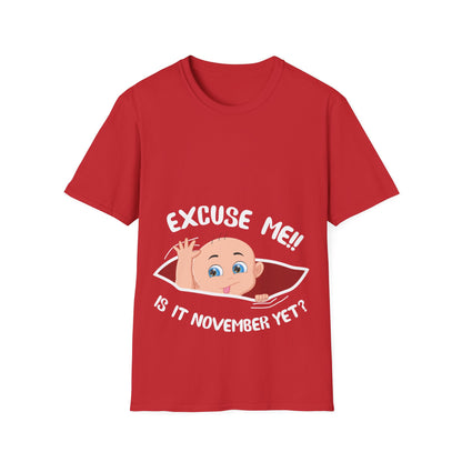 Personalized Month Womens Excuse Me Is It November Yet Cute Baby Girl Funny Pregnancy T-Shirt