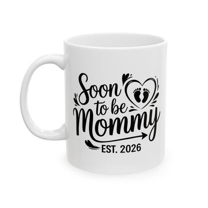 Funny Soon to be Mommy 2026 Mother's Day First Time Mom Pregnancy Coffee Mug For Women