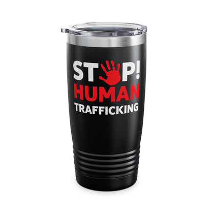 Human Trafficking Awareness End It Stop Slavery Tumbler For Men Women