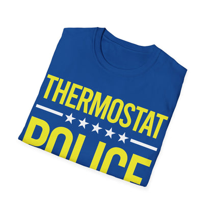 Mens Thermostat Police For A Police Fathers Day Dad Papa T-Shirt