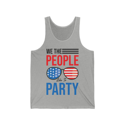 Funny We The People Like to Party Drinking 4th of July USA Independence Day Tank Top For Men Women