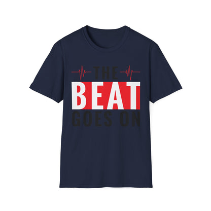 Funny Heartbeat Beat Goes On Heart Disease Awareness T-Shirt For Men Women T-Shirt