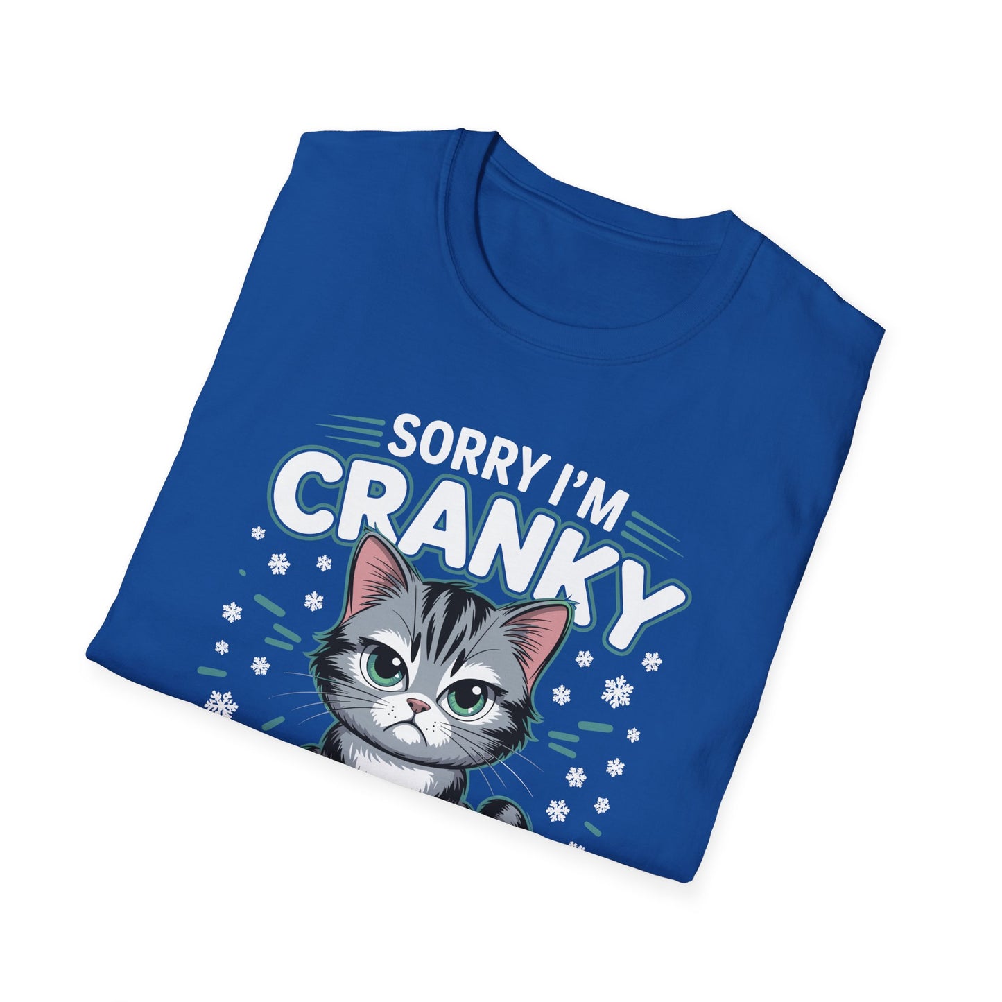 Funny Cat Sorry I'm Cranky I'm Going Through My Terrible 60's Unisex T-Shirt
