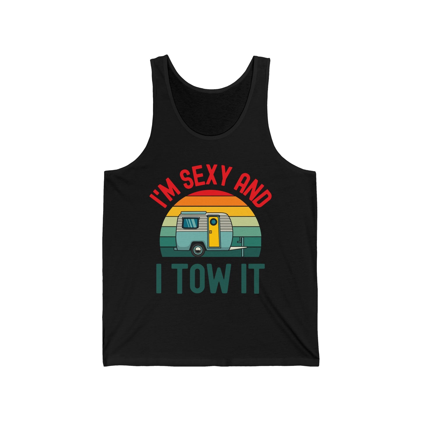 Funny I Am Sexy And I Tow It Retro Camping RV Camper Tank Top For Men Women Travelers