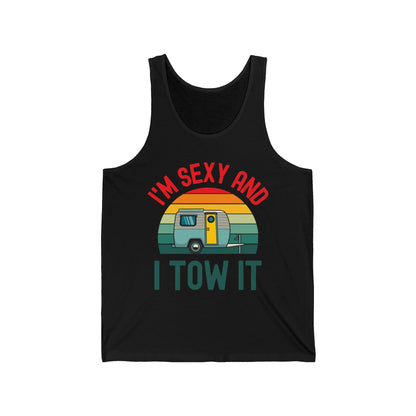 Funny I Am Sexy And I Tow It Retro Camping RV Camper Tank Top For Men Women Travelers