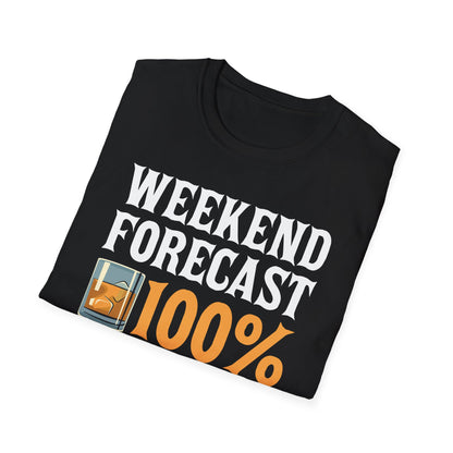 Funny Weekend Forecast Chance of Bourbon