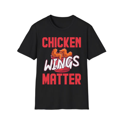 Funny Chicken Wings Matter Funny Chicken Wings Food Lover Foodie T-Shirt