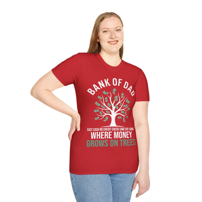 Bank of Dad Money Grows on Trees T-Shirt