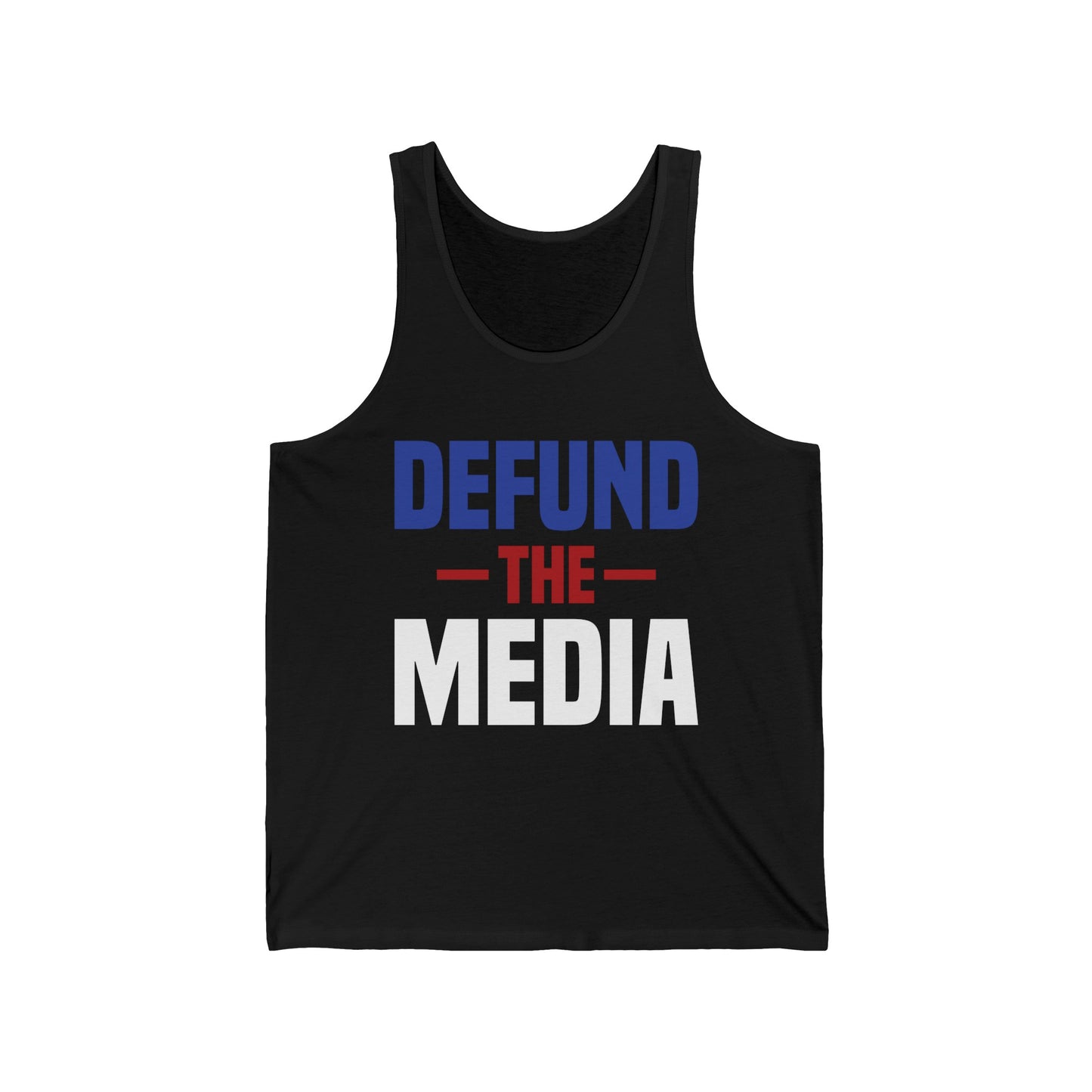 Presidential Election 86453112 Defund The Media Tank Tops For Men Women