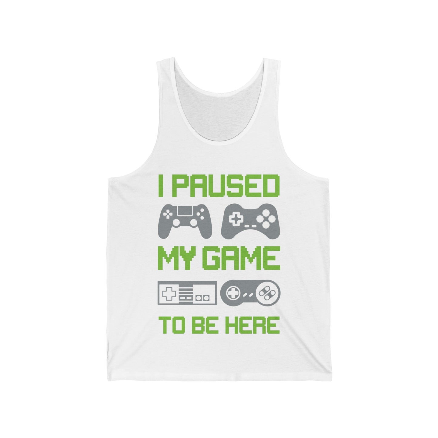 Funny I Paused My Game to Be Here Kids Tank Tops Gamer Gaming Top Man Woman