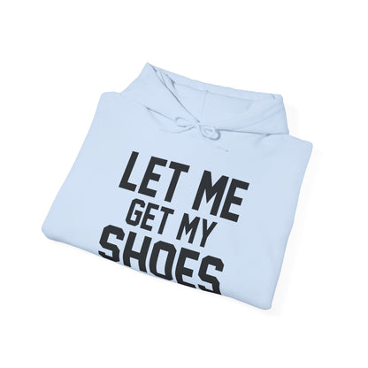 Let Me Get My Shoe Trump 2024 Re Elect President Trump Hoodie For Men Women Hoodie