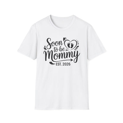 Funny Soon to be Mommy 2026 Mother's Day First Time Mom Pregnancy T-Shirt For Women