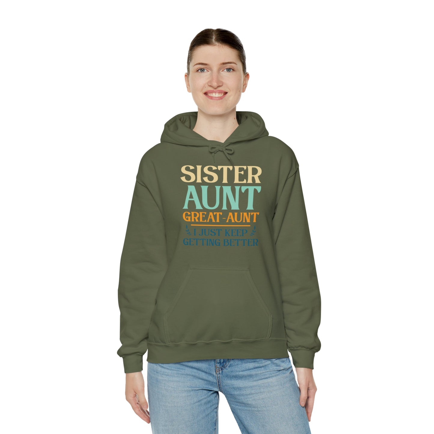 Vintage Sister Aunt Great-Aunt I Just Keep Getting Better Mothers Day Hoodie For Men Women Hoodie