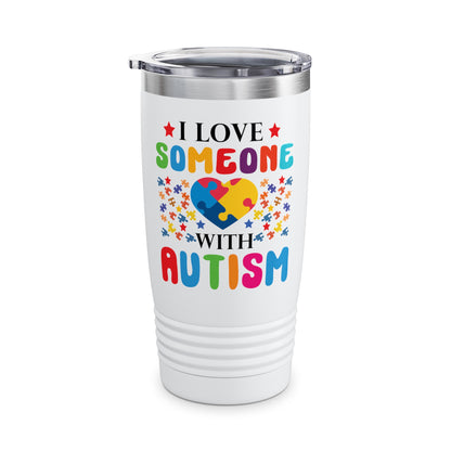 Funny I Love Someone with Autism Awareness Tumbler For Men Women