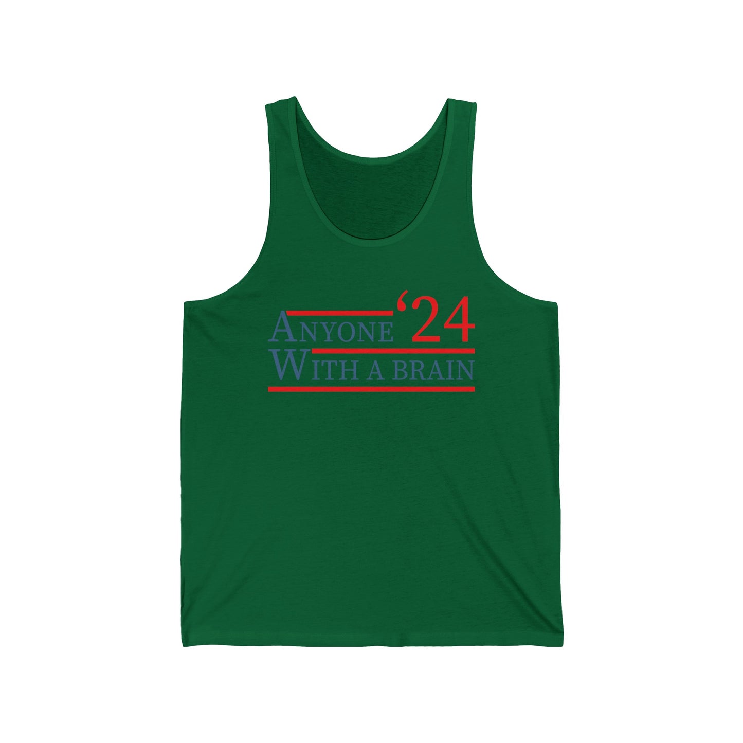 Anyone With A Brain 2024 Funny Presidential Election Tank Top For Men Women Tank Top