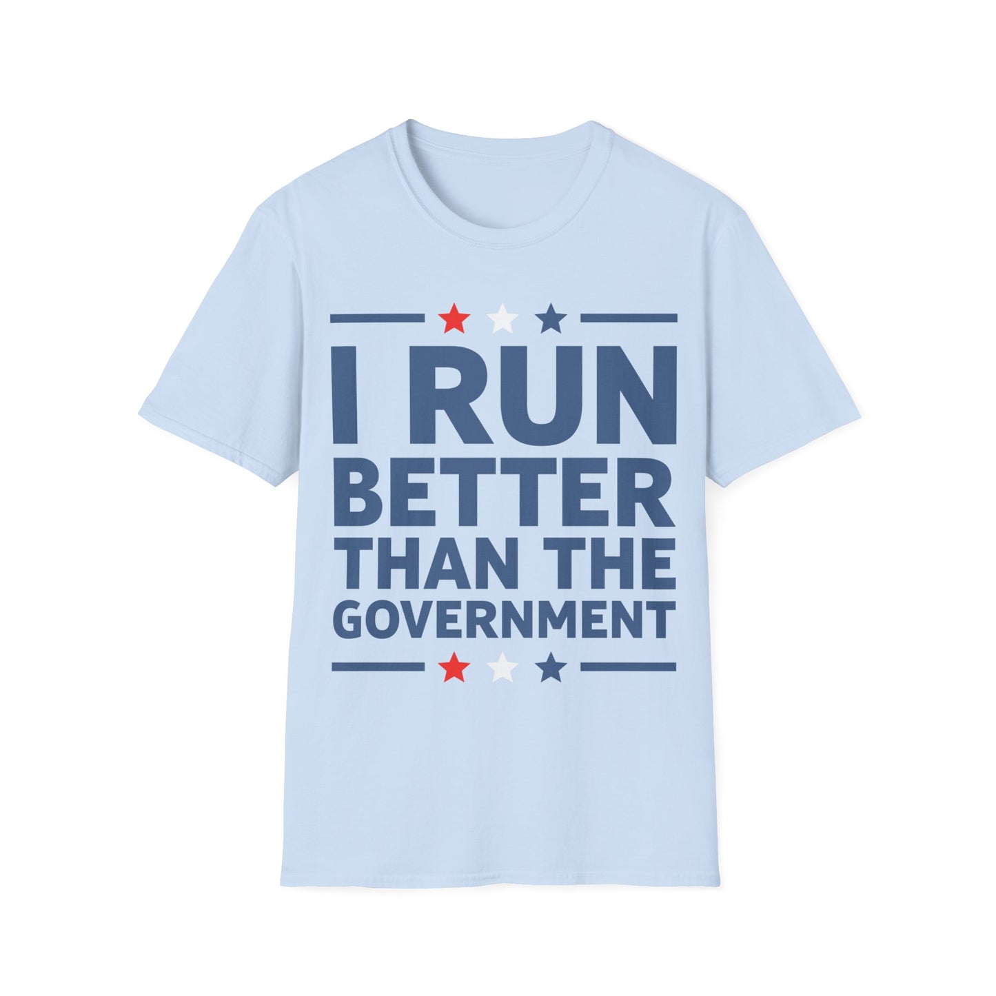 Funny I Run Better Than The Government Racerback Running Marathon T-Shirt