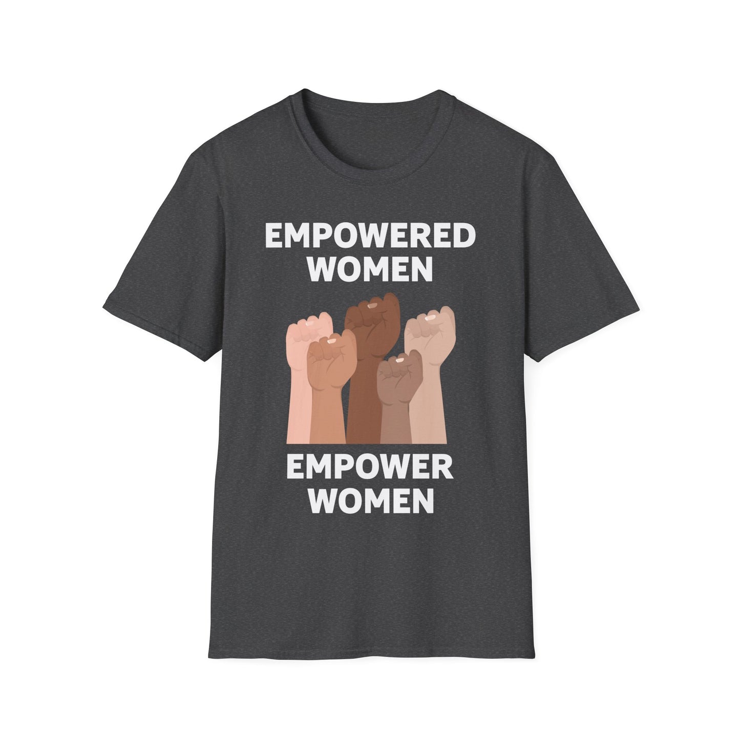 Feminist Empowered Women Empower Women Strong Women Tshirt