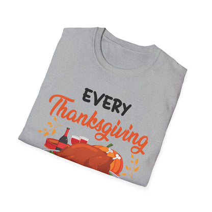 Every Thanksgiving I Give My Family The Bird Funny Dinner T-Shirt For Men Women T-Shirt