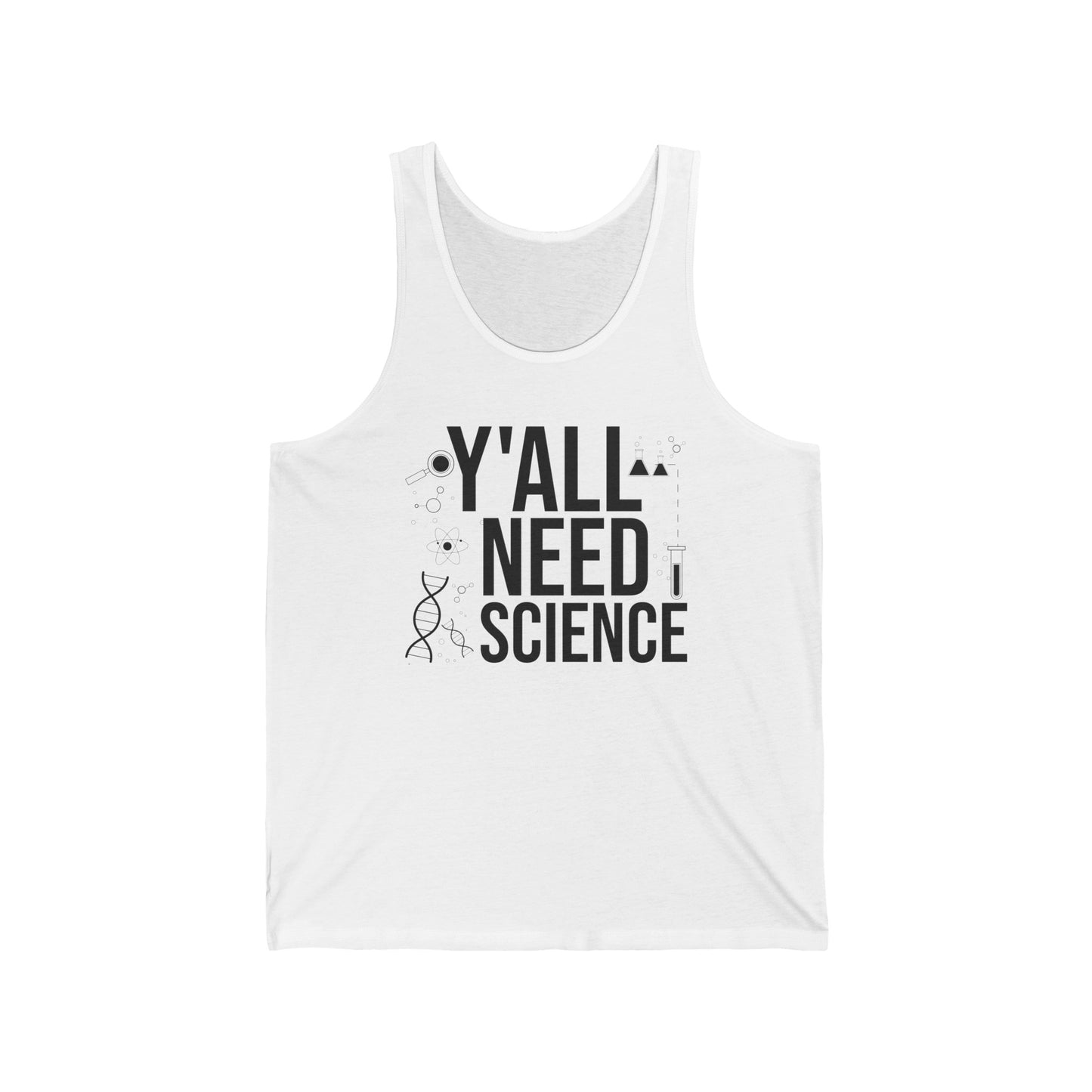 Y'All Need Science Lover Nerd Geek School Teacher Men Women Tank Top