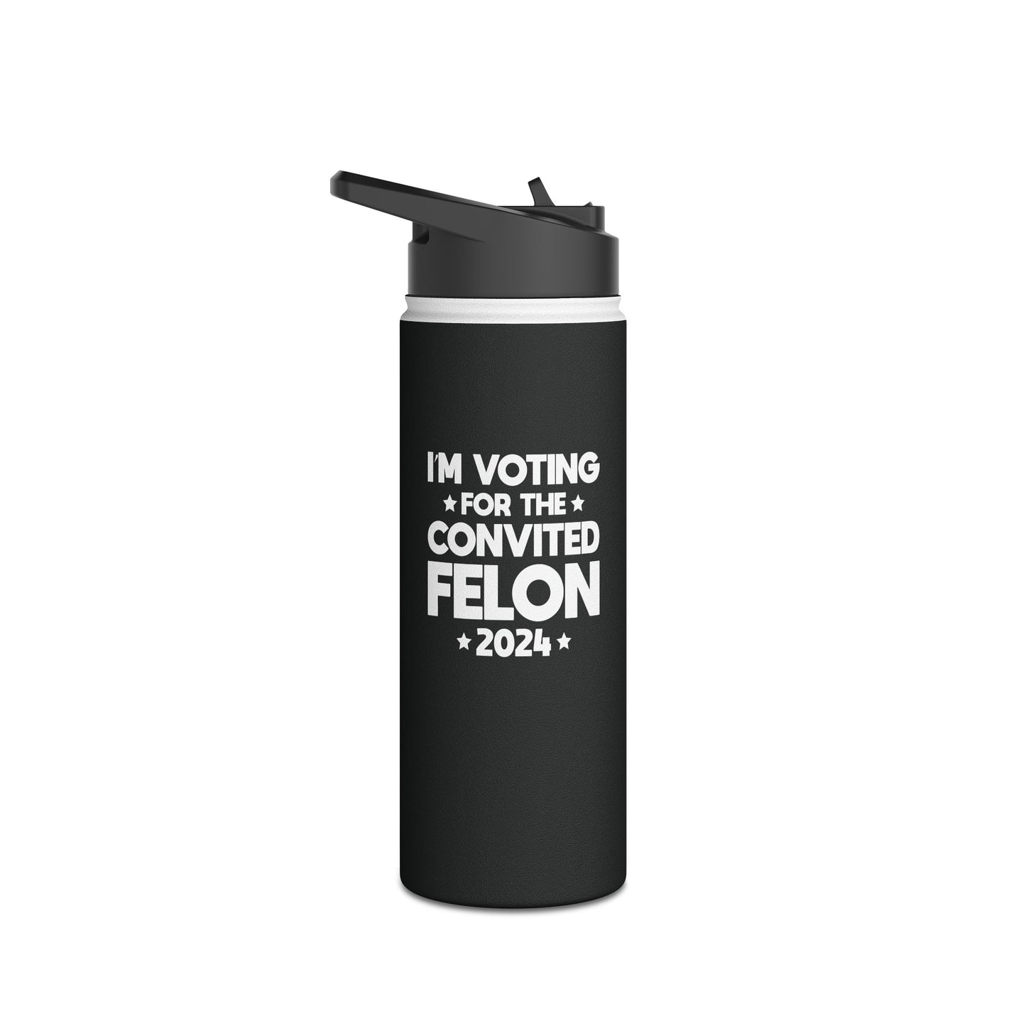 Funny I'm Voting Felon 2024 Voting For Felon Trump 2024 Water Bottle For Men Women