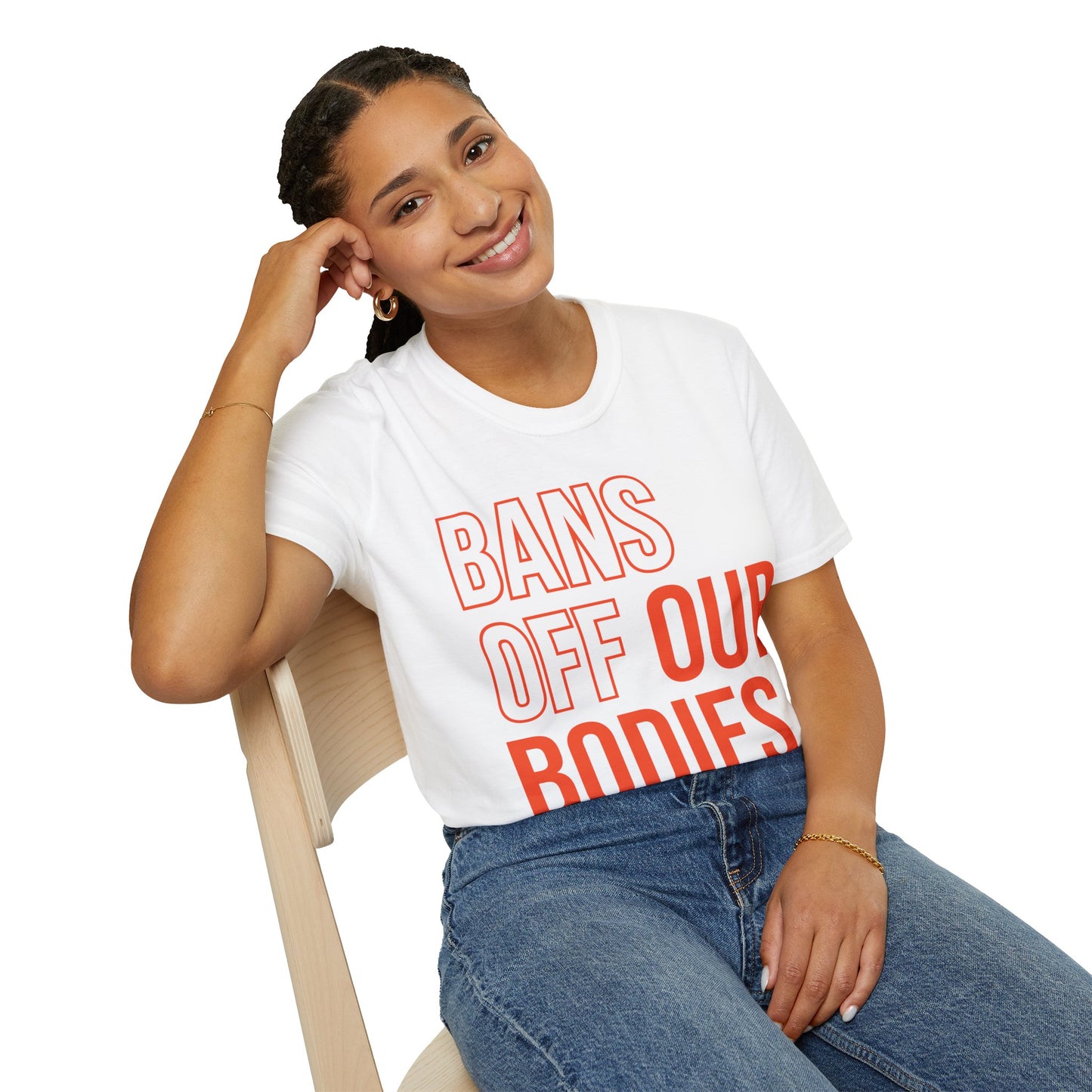 Bans Off Our Bodies My Body My Choice , Stop Abortion bans Women's T-Shirt