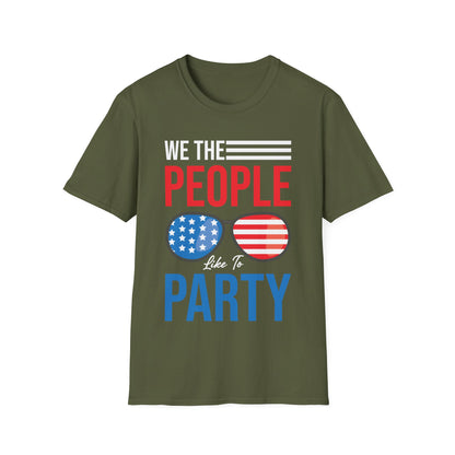 Funny We The People Like to Party Drinking 4th of July USA Independence Day T-Shirt For Men Women