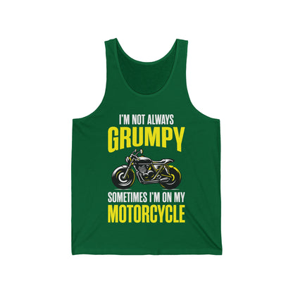 I'm Not Always Grumpy Biker Motorcycle Rider Riding Racing Tank Top For Men Women