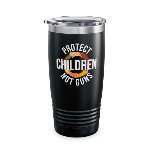 Protect Children Not Guns Wear Orange Day Tumbler