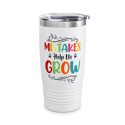 Mistakes Help Us Grow Teacher Student Funny Back To School Tumbler