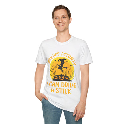 Funny Why Yes Actually I Can Drive A Stick Witch Halloween Party T-Shirt Girls Women