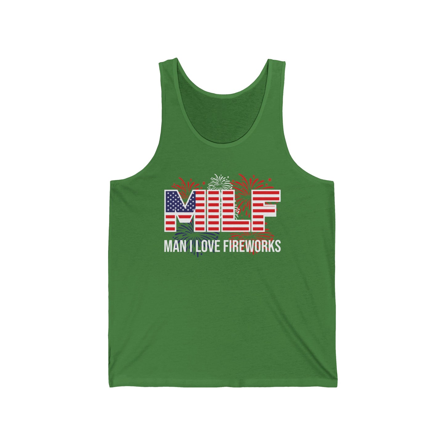 Funny MILF Man I Love Fireworks American Patriotic July 4th Tank Top For Men Women Tank Top