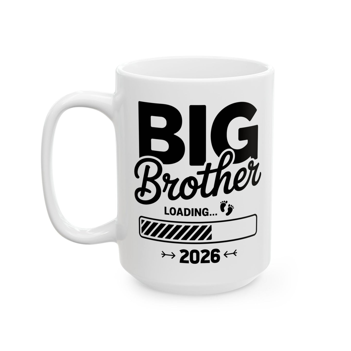 Funny Kids Big Brother Loading 2026 Promoted To Big Brother 2026 Coffee Mug For Men Kids