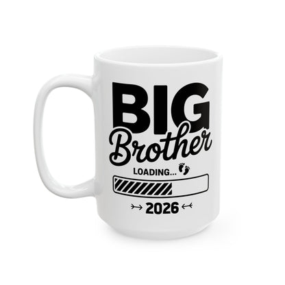 Funny Kids Big Brother Loading 2026 Promoted To Big Brother 2026 Coffee Mug For Men Kids