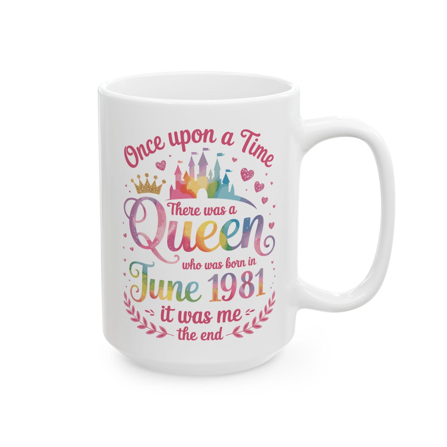 Funny 45 Years Old Birthday Girl 45 Birthday Queen June 1981 Coffee Mug For Women