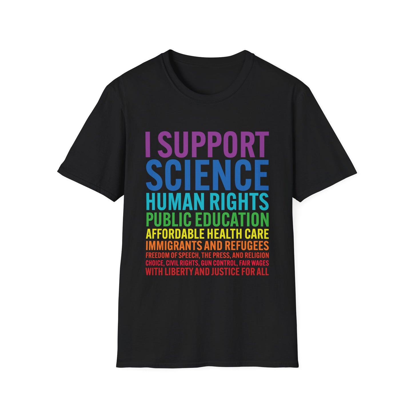 I Support Progressive Liberal Democratic Causes Protest T-Shirt