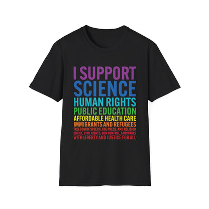 I Support Progressive Liberal Democratic Causes Protest T-Shirt