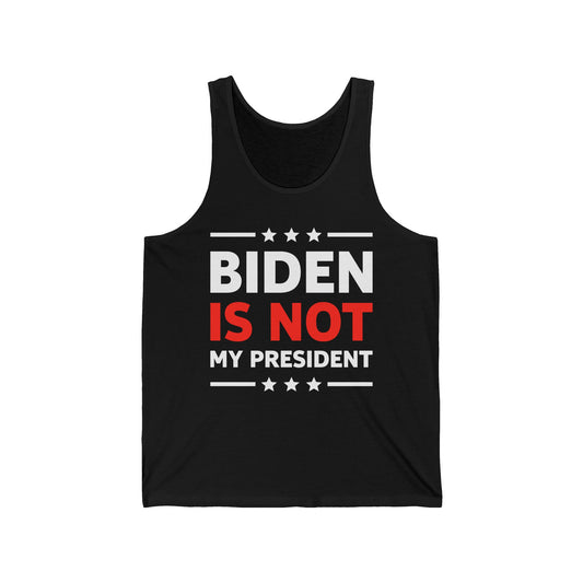 Anti Biden Is Not My President Election Trump POTUS Tank Top Men Women