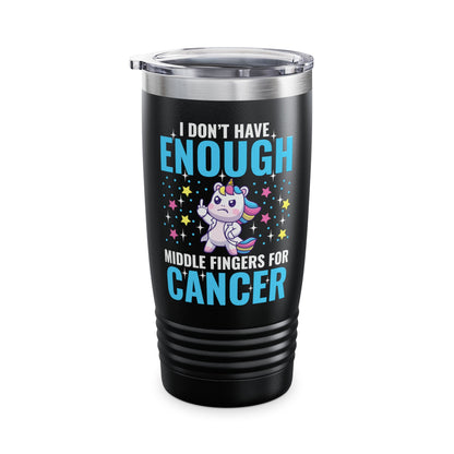 Funny I Don't Have Enough Middle Fingers For Cancer Unicorn Tumbler For Men Women Tumbler