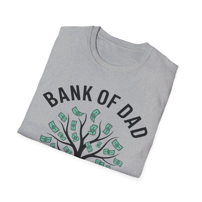 Bank of Dad Money Grows on Trees T-Shirt