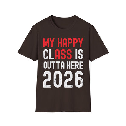 Funny My Happy Class Is Outta Here 2026 Shirt Graduation T-Shirt