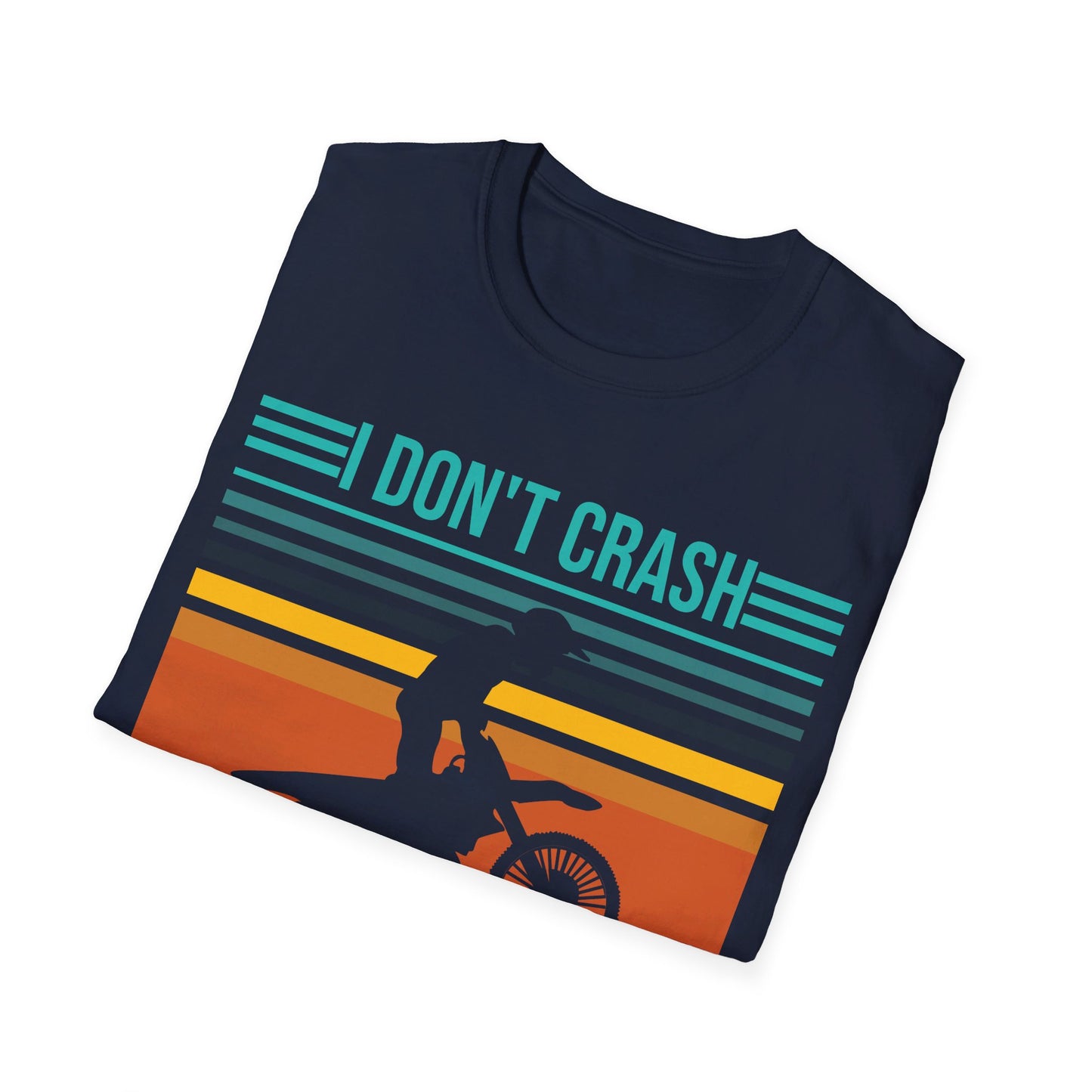 I Don't Crash I Do Random Gravity Checks Racer Motocross And Dirt Bike T-Shirt Men Women Biker