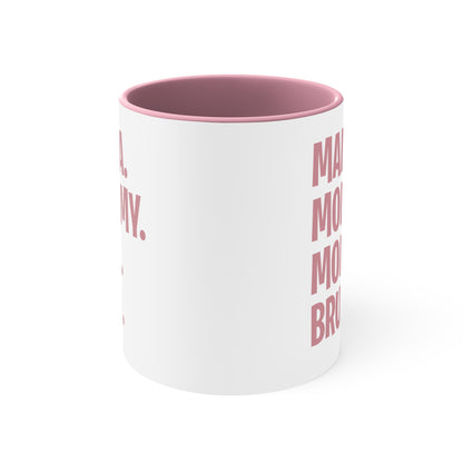 Mama Mommy Mom Bruh Colorful Letter Momlife Coffee Mug Women