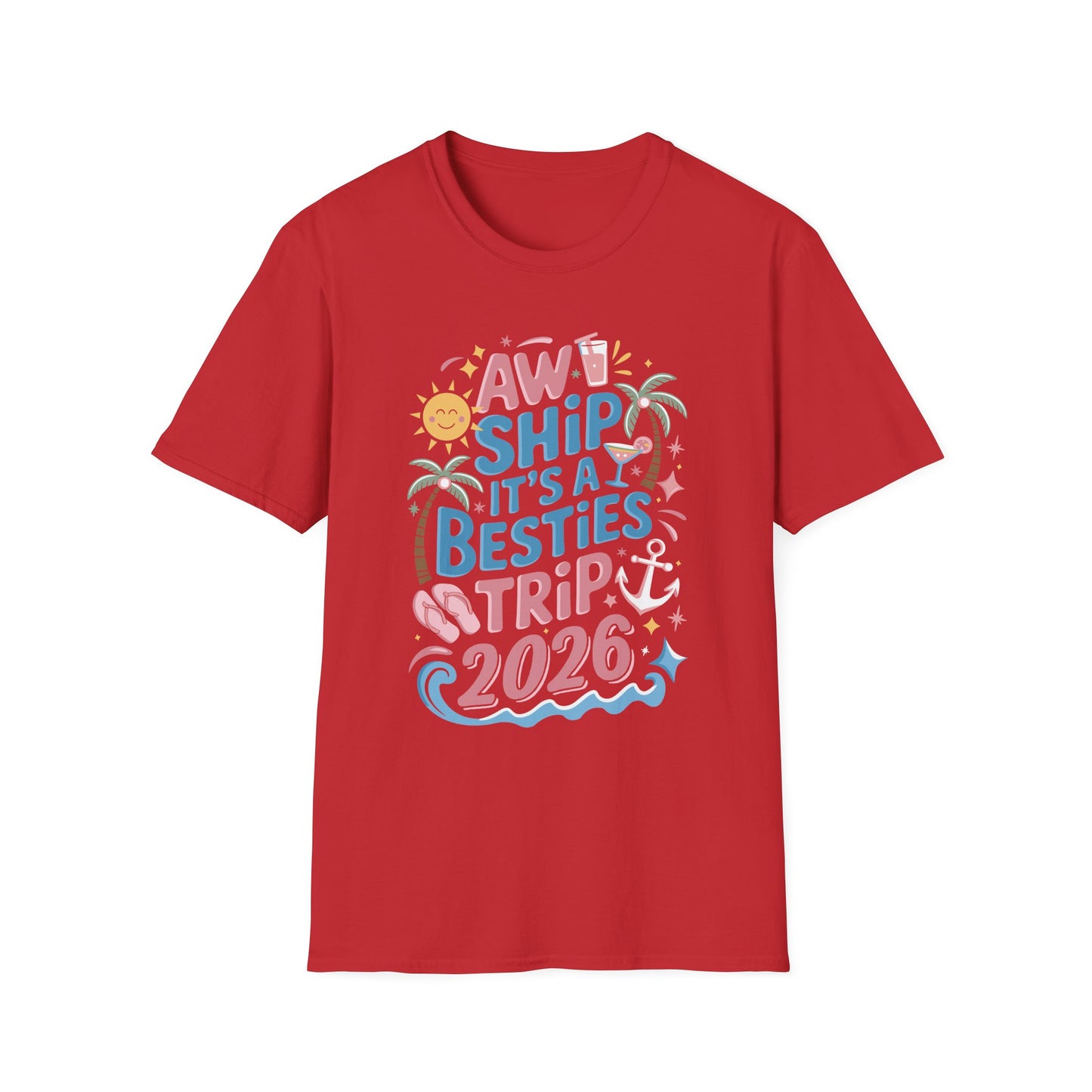 Funny Cruise Flight Friend Group Trip It's A Besties Trip 2026 T-Shirt