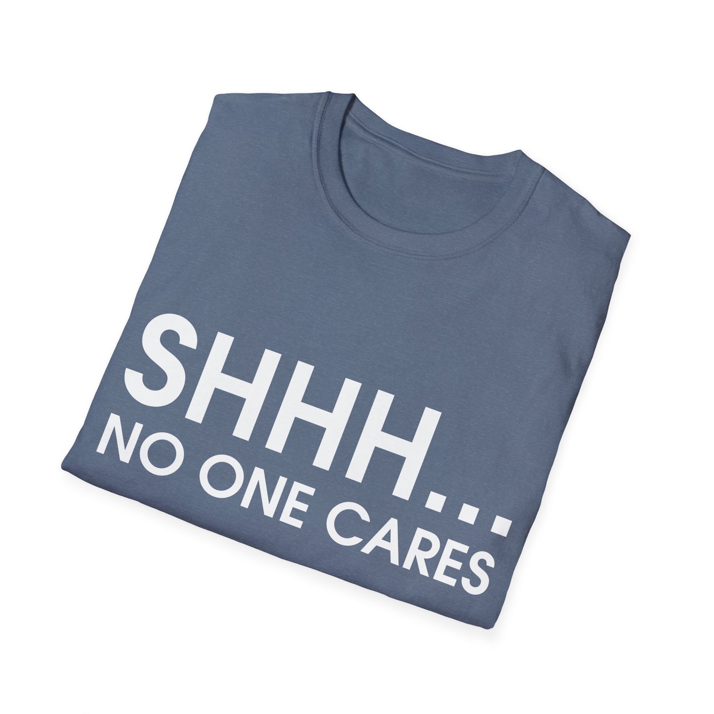 Funny Shhh. No One Cares Anti-Social Introvert Sarcastic Sayings Tshirt