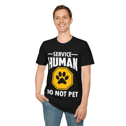 Funny Service Human Do Not Pet Dog Lover T-Shirt Men Women