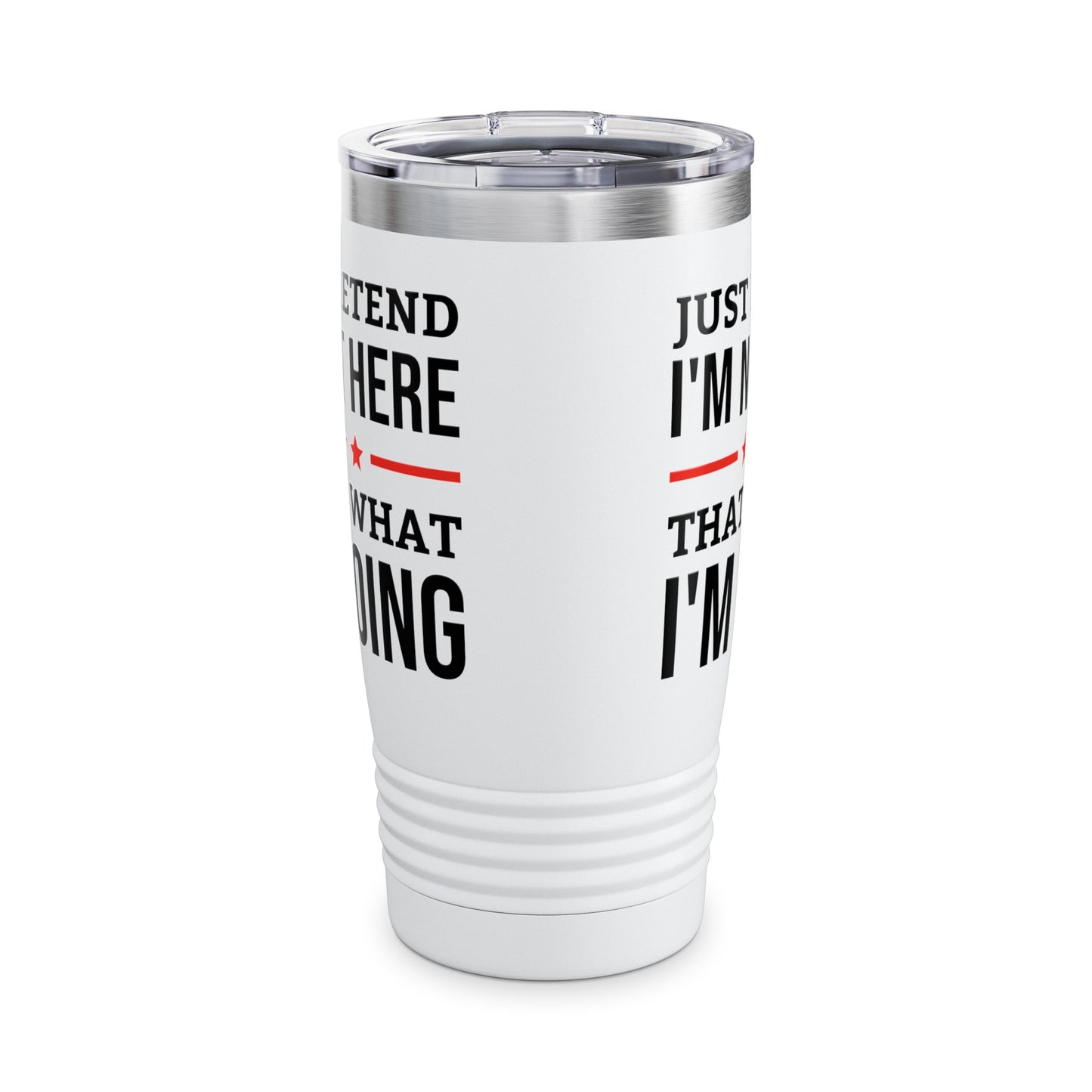 Funny Just Pretend I Am Not Here Introvert Tumbler For Men Women Travelers