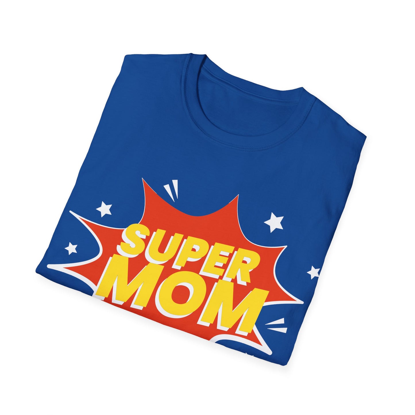 Super Mom Mothers Day Mom Gift T-Shirt